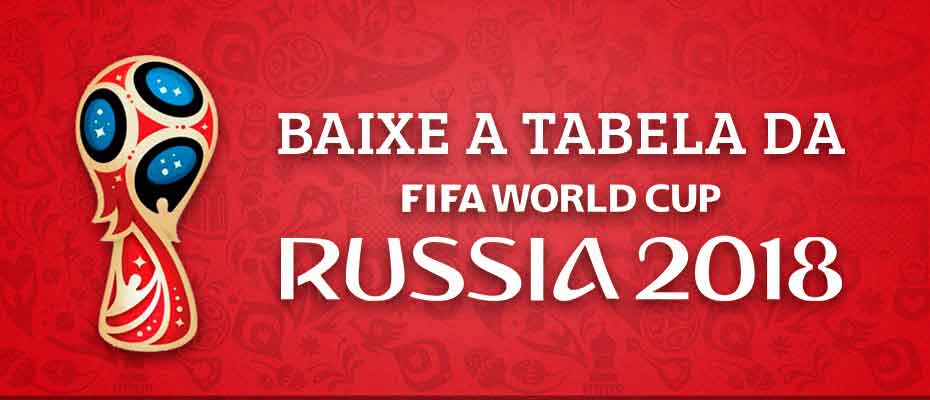 Imprima a tabela da Copa do Mundo da Rússia