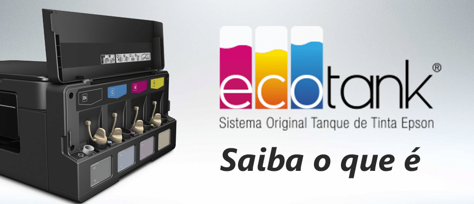 Impressora Epson Ecotank - Saiba o que é