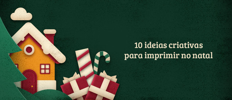 10 Ideias criativas para Imprimir no Natal | PrintLoja Blog
