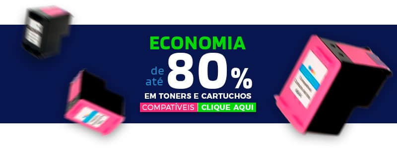 Economia de 80% em toners e cartuchos compativeis