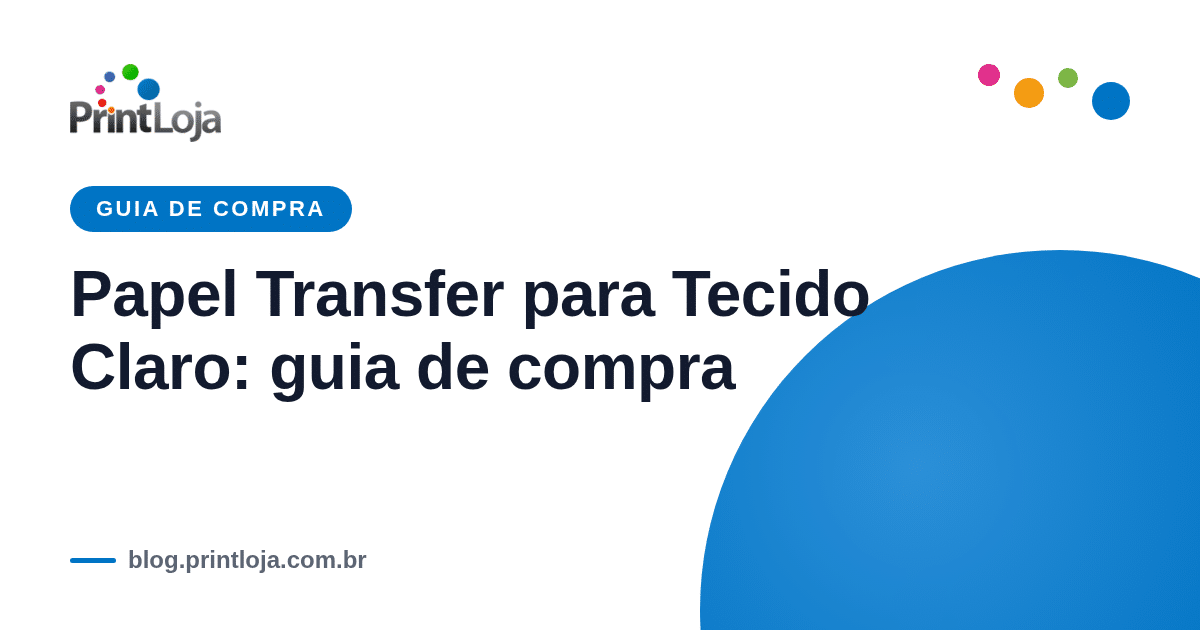 Papel transfer para tecido claro: guia completo de uso e compra
